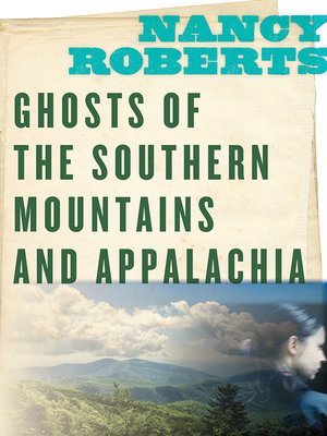 cover image of Ghosts of the Southern Mountains and Appalachia